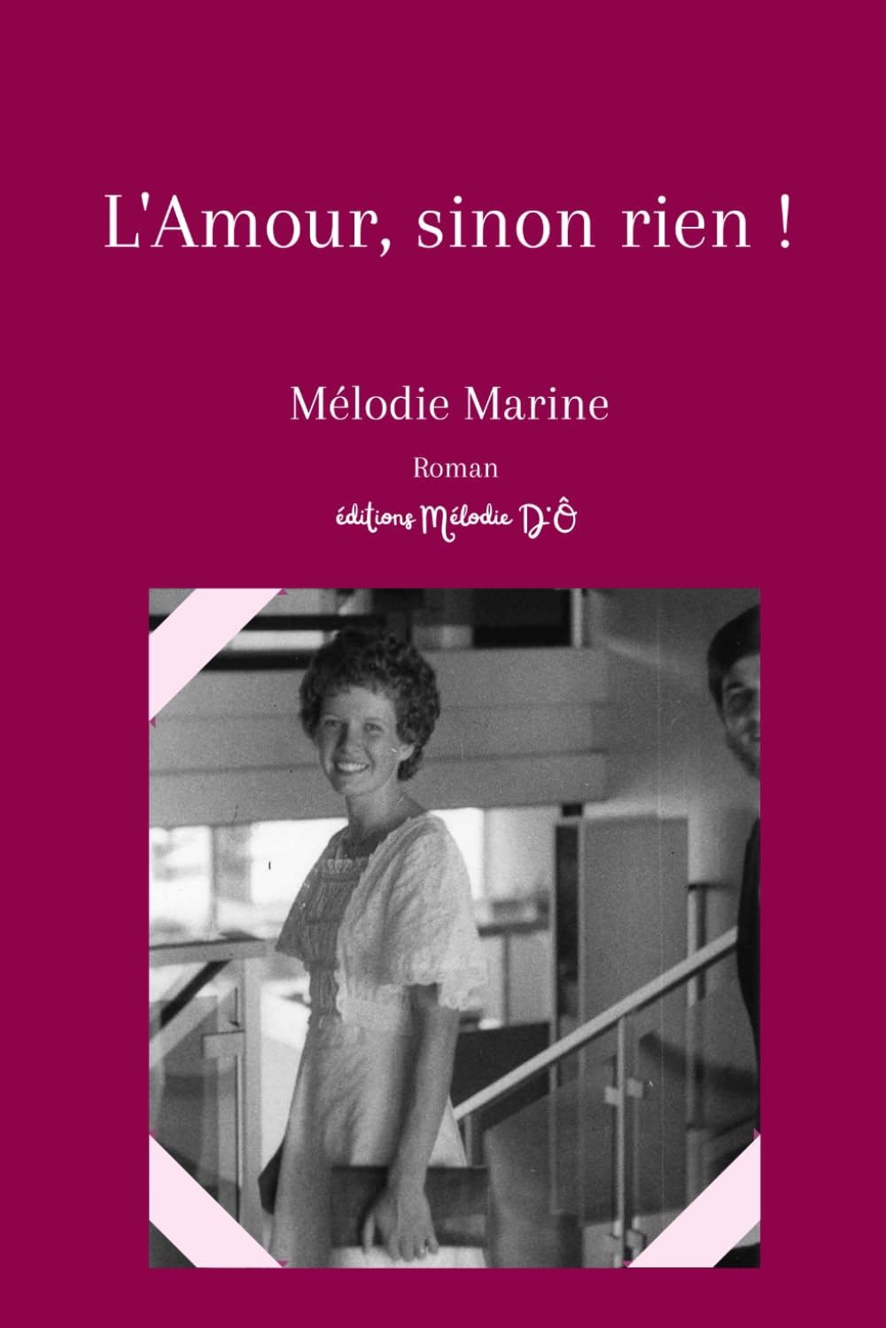 L'Amour, sinon rien !