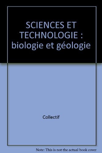 Biologie et géologie : sciences et technologie : du monde des vivants à la science du vivant