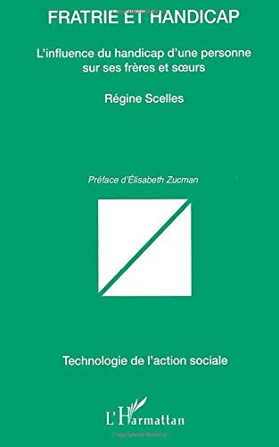Fratrie et handicap : l'influence du handicap d'une personne sur ses frères et ses soeurs
