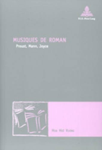 Musiques de roman : Proust, Mann, Joyce