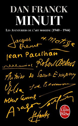 Les aventuriers de l'art moderne. Minuit : 1940-1944 : récit