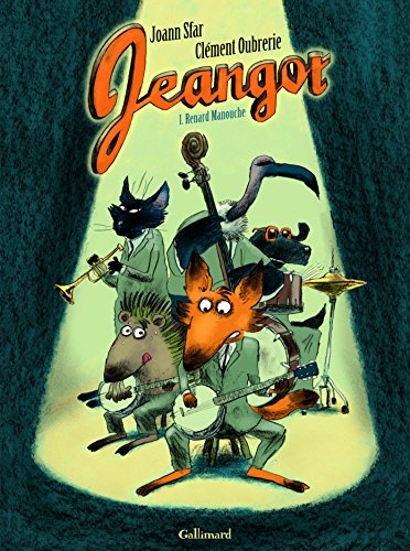 Jeangot. Vol. 1. Renard manouche