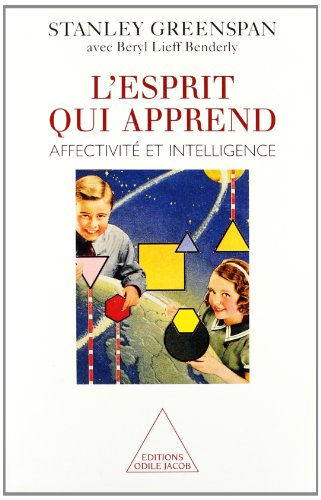 L'esprit qui apprend : affectivité et intelligence