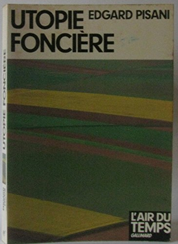 Utopie foncière : l'espace pour l'homme