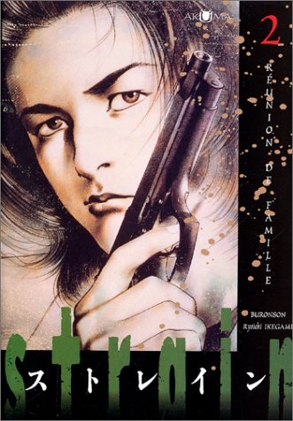 Strain. Vol. 2. Réunion de famille