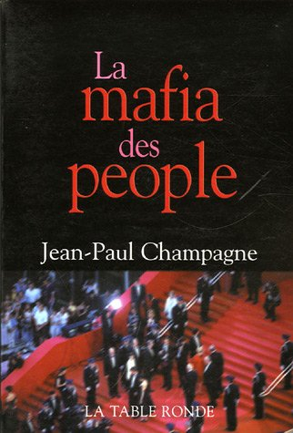 La mafia des people
