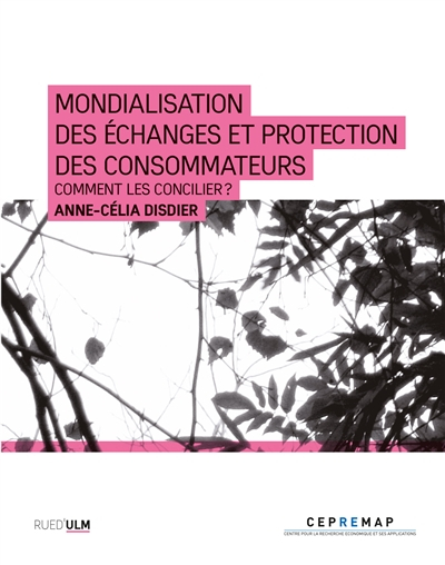 Mondialisation des échanges et protection des consommateurs : comment les concilier ?