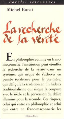 La recherche de la vérité