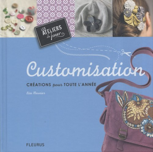 Customisation : créations pour toute l'année