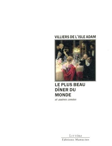 Le plus beau dîner du monde : et autres contes