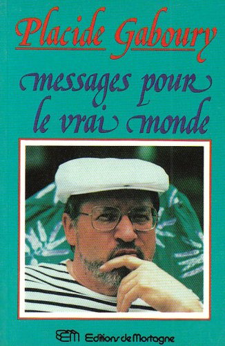 messages pour le vrai monde