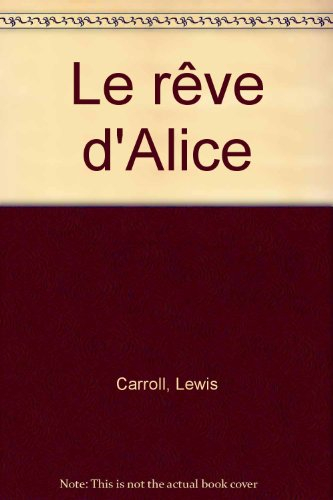 Le Rêve d'Alice