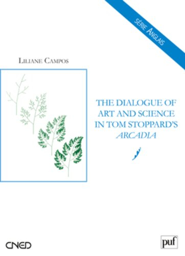 The dialogue of art and science in Tom Stoppard's Arcadia