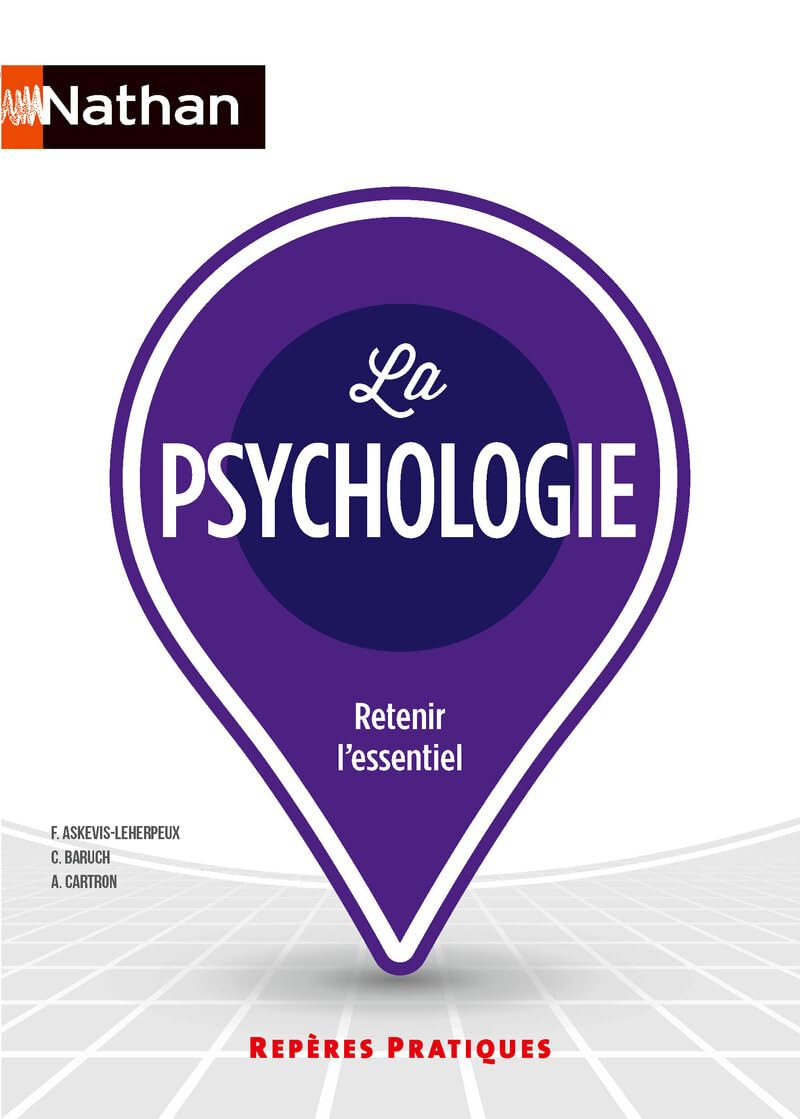 La psychologie : retenir l'essentiel