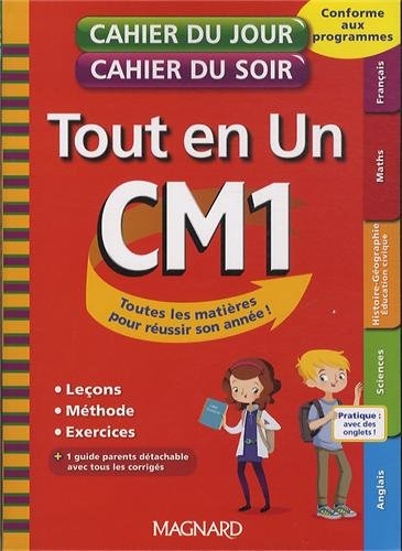 Tout en un, CM1 : toutes les matières pour réussir son année !