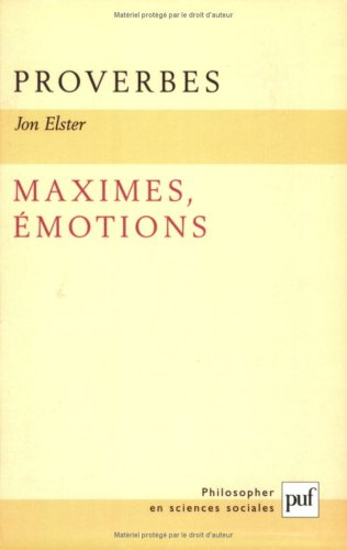 Proverbes, maximes, émotions
