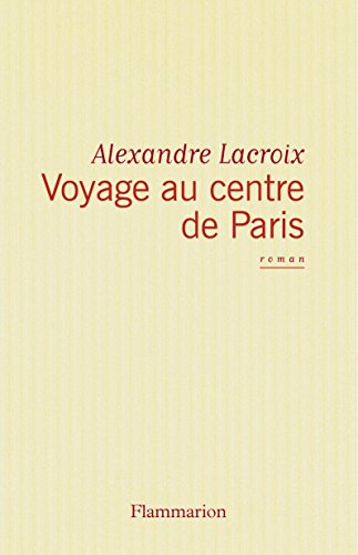 Voyage au centre de Paris