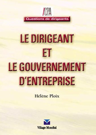Le dirigeant et le gouvernement d'entreprise
