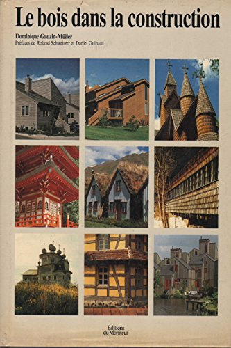 Le Bois dans la construction