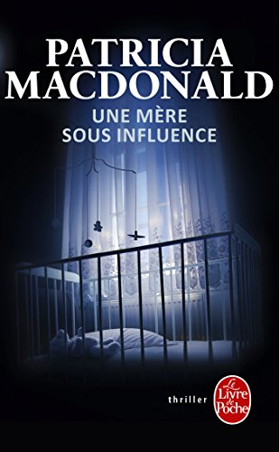 Une mère sous influence