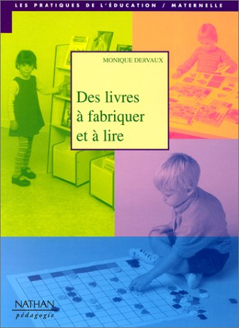 Des livres à fabriquer et à lire