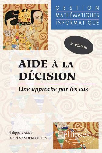 Aide à la décision : une approche par les cas