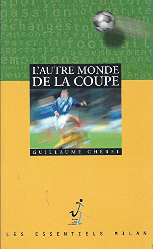 L'autre monde de la coupe