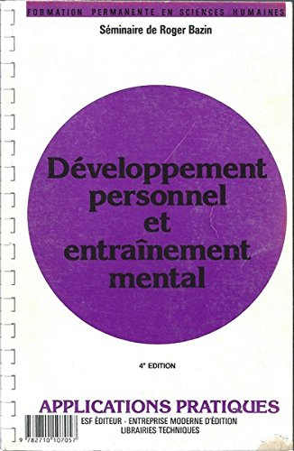 Développement personnel et entraînement mental : séminaire, connaissance du problème et applications