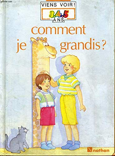 Comment je grandis ?