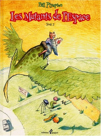 Les mutants de l'espace. Vol. 2