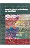 Jeunesse dans les quartiers populaires : guide à la réflexion méthodologique sur les politiques