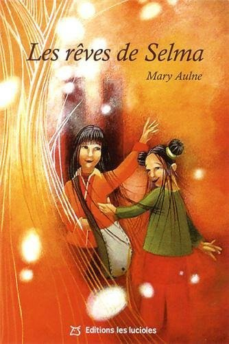 Les rêves de Selma