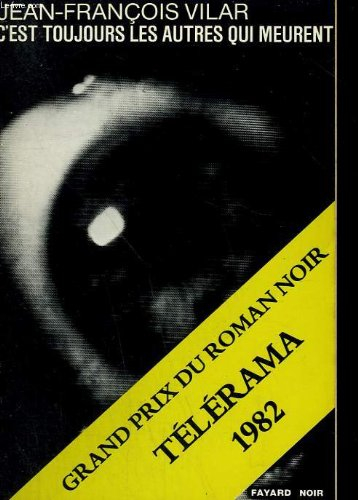 C'est toujours les autres qui meurent