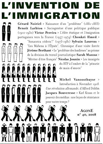 Agone, n° 40. L'invention de l'immigration