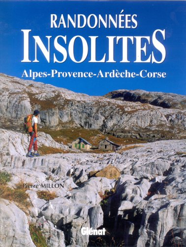 randonnees insolites alpes provence ardeche corse