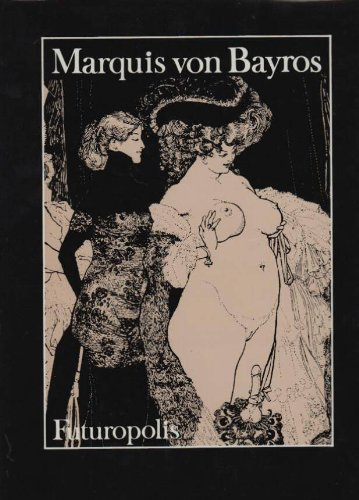 marquis von bayros : dessins érotiques
