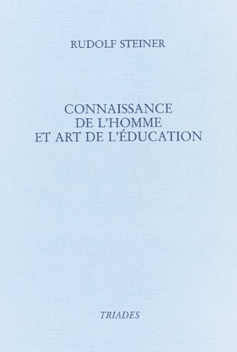 Connaissance de l'homme et art de l'éducation