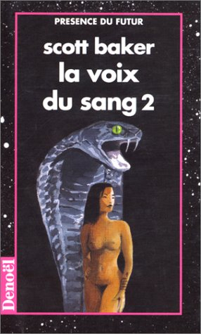 La voix du sang. Vol. 2