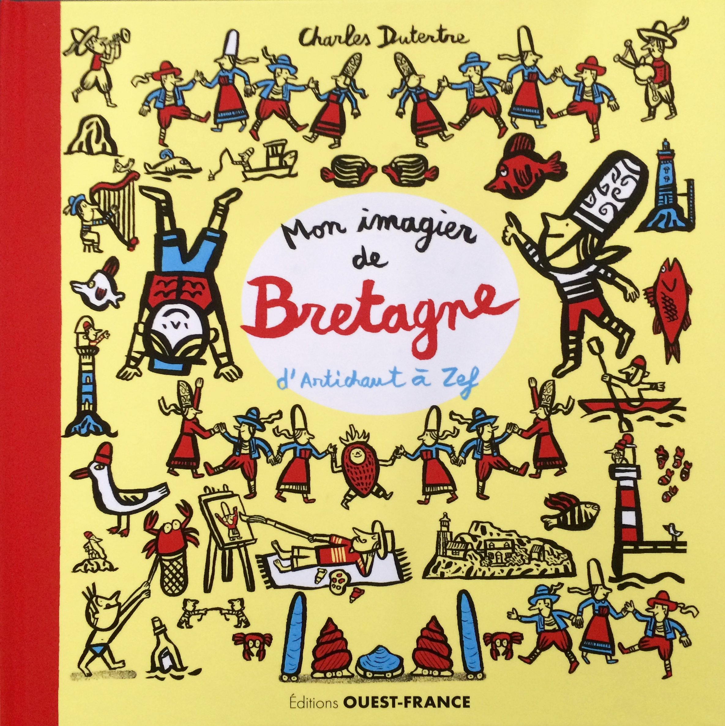 Mon imagier de Bretagne : d'artichaut à zef