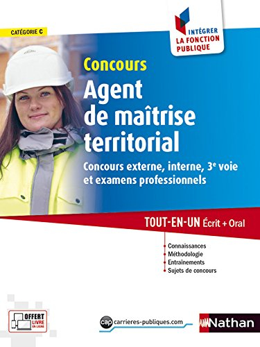 Concours agent de maîtrise territorial : catégorie C : concours externe, interne, 3e voie et examen 