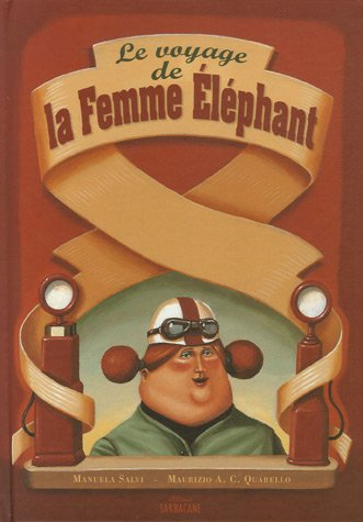 Le voyage de la femme éléphant