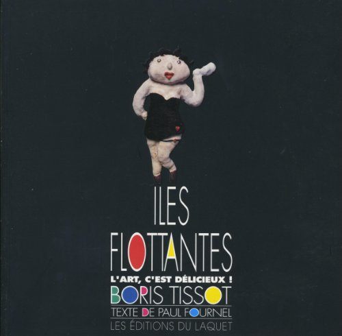 Iles flottantes : l'art, c'est délicieux !