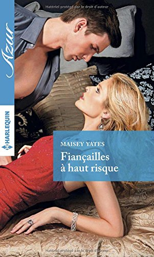 Fiançailles à haut risque