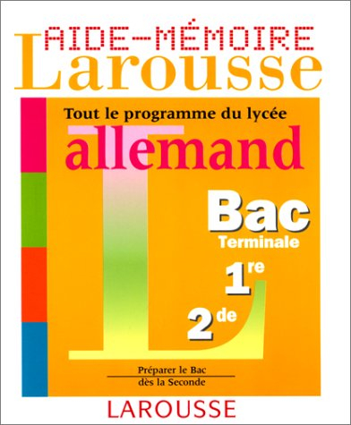 aide-mémoire allemand, tout le programme du lycée