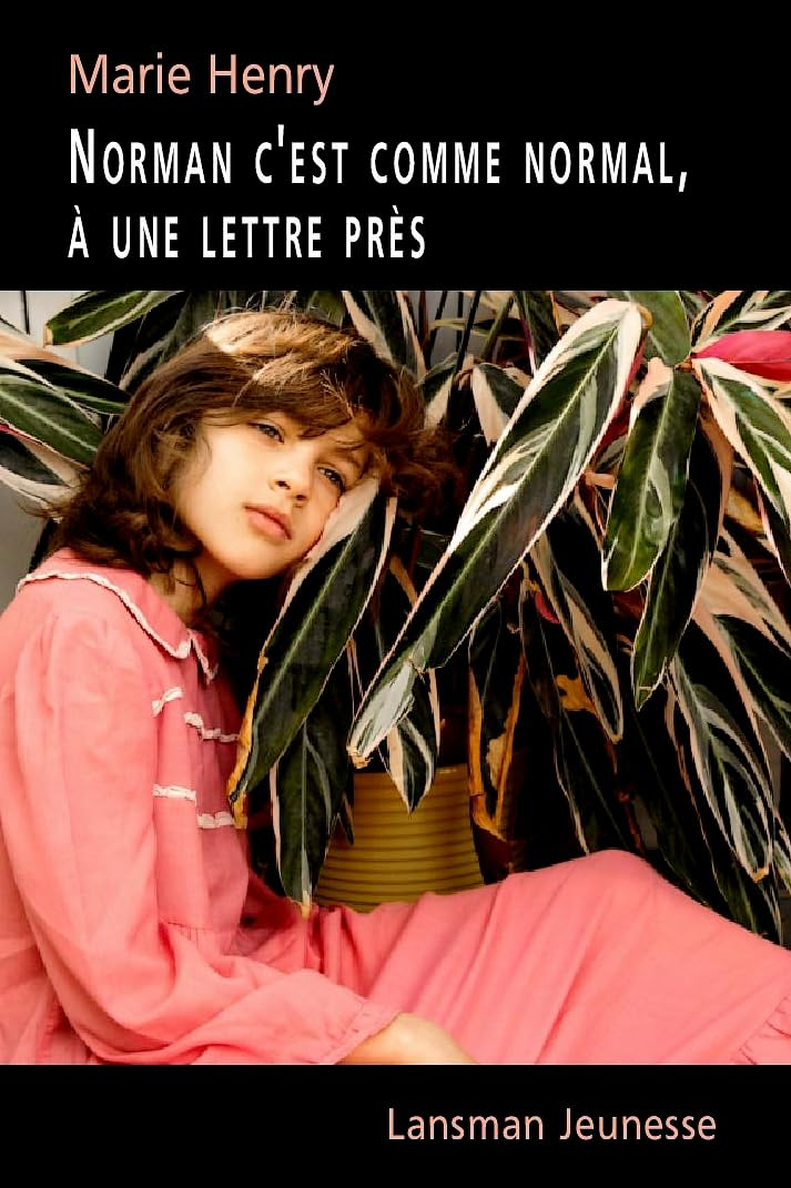 Norman c'est comme normal, à une lettre près