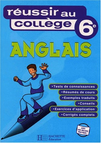 réussir au collège : anglais, 6ème