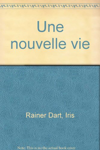 Une nouvelle vie