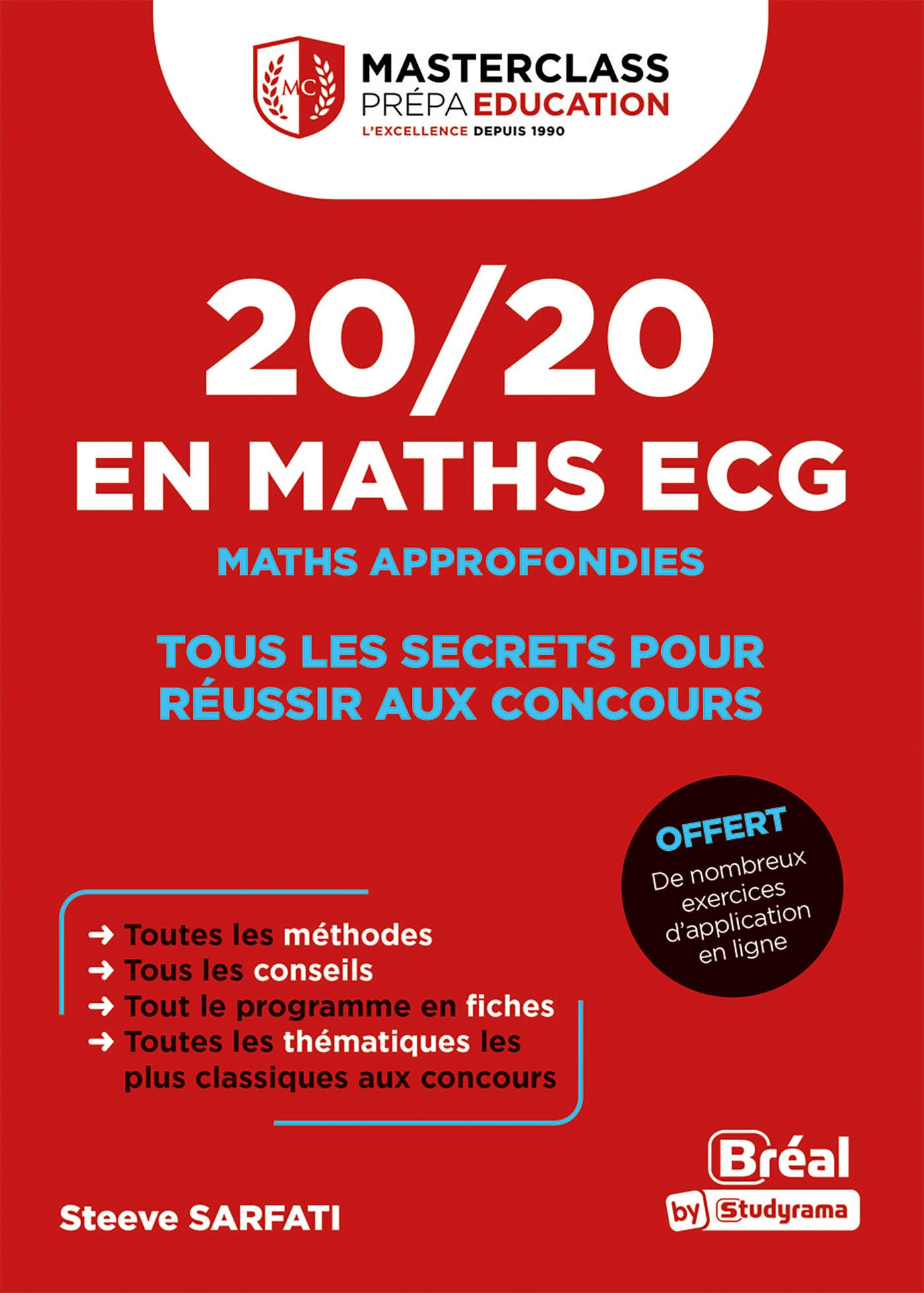 20/20 en maths ECG : maths approfondies : tous les secrets pour réussir aux concours