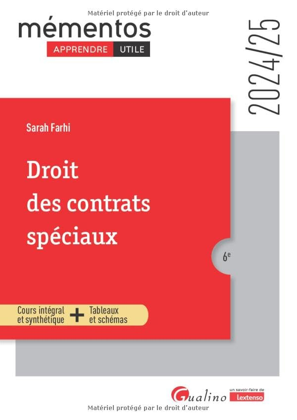 Droit des contrats spéciaux : cours intégral et synthétique + tableaux et schémas : 2024-2025