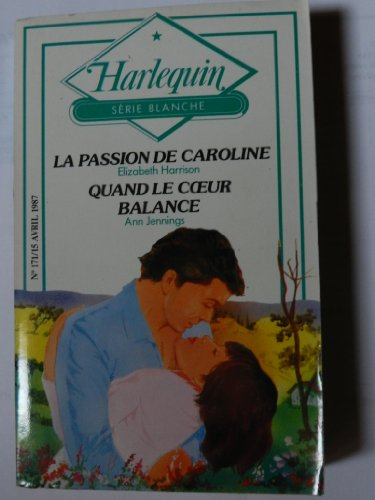 La Passion de Caroline